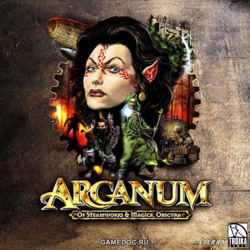 Arcanum: Of Steamworks & Magick Obscura
