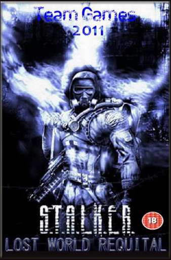 S.T.A.L.K.E.R.: Lost World Requital v.6.7 (2011/RUS/PC)
